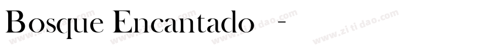Bosque Encantado生成器字体转换